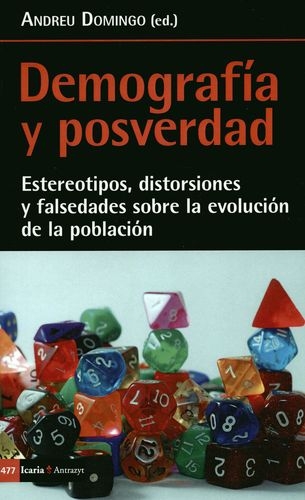 Demografia Y Posverdad Estereotipos Distorsiones Y Falsedades Sobre La Evolucion De La Poblacion