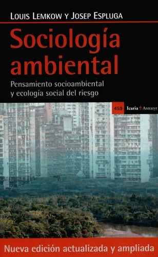 Sociologia Ambiental Pensamiento Socioambiental Y Ecologica Social Del Riesgo