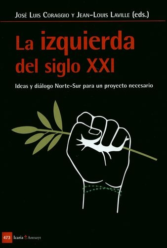 Izquierda Del Siglo Xxi, La