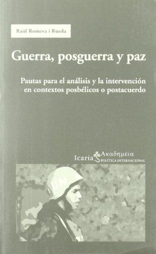 Guerra Posguerra Y Paz