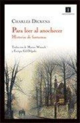 Para Leer Al Anochecer. Historias De Fantasmas