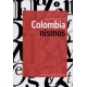 Diccionario De Colombianismos (2ª Ed)