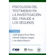 Psicologia Del Testimonio En La Investigacion Del Fraude A Los Seguros
