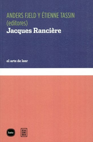 Jacques Ranciere El Arte De Leer