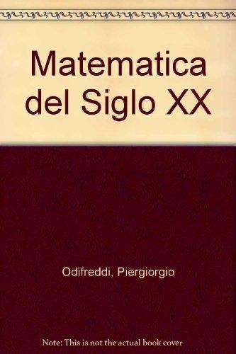 Matematica Del Siglo Xx (R) De Los Conjuntos A La Complejidad, La