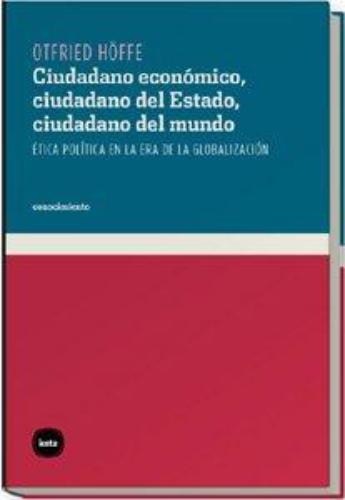 Ciudadano Economico Ciudadano Del Estado Ciudadano Del Mundo