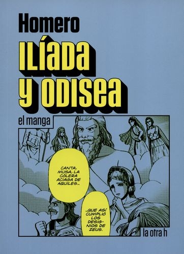 Iliada Y Odisea (En Historieta / Comic)