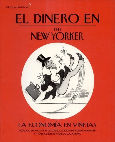 Dinero En The New Yorker. La Economia En Viñetas, El