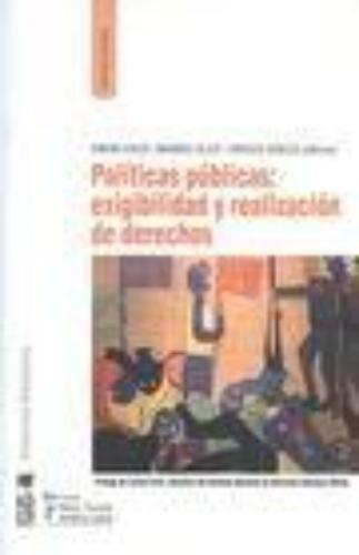 Politicas Publicas Exigibilidad Y Realizacion De Derechos