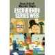 Escribiendo Series Web