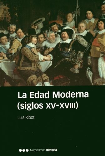 Edad Moderna (3ª Ed) Siglos Xv-Xviii, La