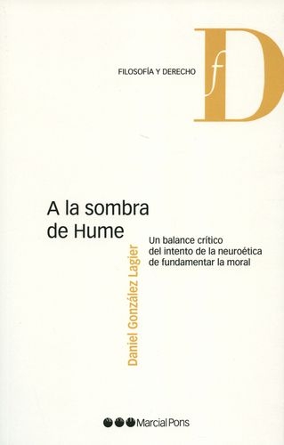 A La Sombra De Hume Un Balance Critico Del Intento De La Neuroetica De Fundamentar La Moral