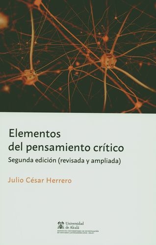 Elementos Del Pensamiento Critico (2ª Ed)