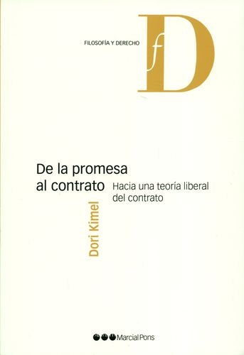 De La Promesa Al Contrato Hacia Una Teoria Liberal Del Contrato