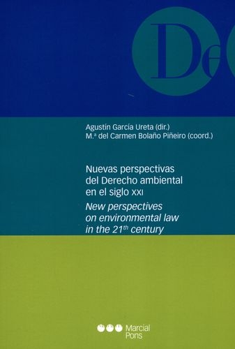 Nuevas Perspectivas Del Derecho Ambiental En El Siglo Xxi