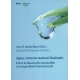 Agua Recurso Natural Limitado. Entre El Desarrollo Sostenible Y La Seguridad Internacional