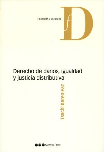 Derecho De Daños Igualdad Y Justicia Distributiva