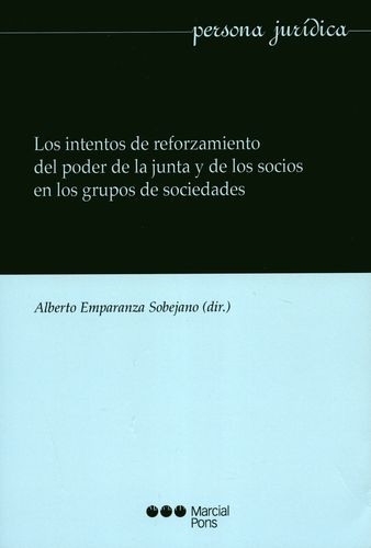 Intentos De Reforzamiento Del Poder De La Junta Y De Los Socios En Los Grupos De Sociedades, Los