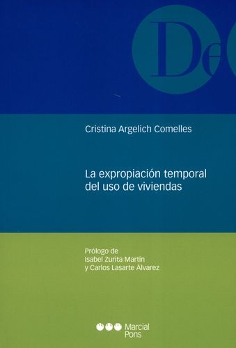 Expropiacion Temporal Del Uso De Viviendas, La