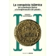 Conquista Islamica De La Peninsula Iberica Y La Tergiversacion Del Pasado, La