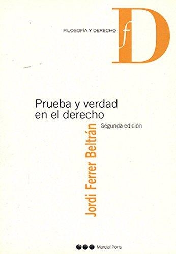 Prueba Y Verdad (2A.Ed.) En El Derecho