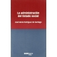 Administracion Del Estado Social, La