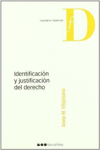 Identificacion Y Justificacion Del Derecho