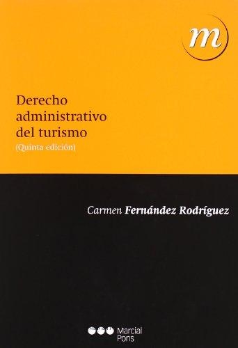 Derecho Administrativo Del Turismo (5ª Ed)