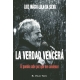 Verdad Vencera El Pueblo Sabe Por Que Me Condenan, La