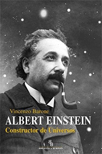 Albert Einstein Constructor De Universos