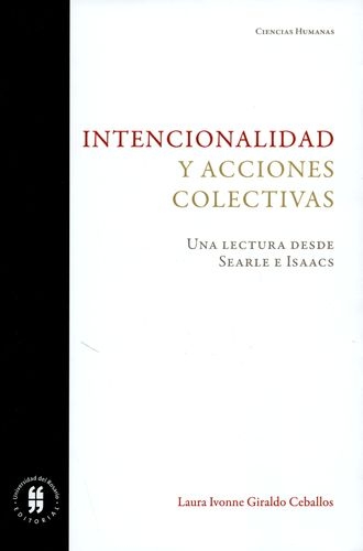 Intencionalidad Y Acciones Colectivas Una Lectura Desde Searle E Isaacs