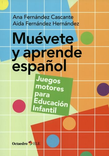 Muevete Y Aprende Español Juegos Motores Para Educacion Infantil