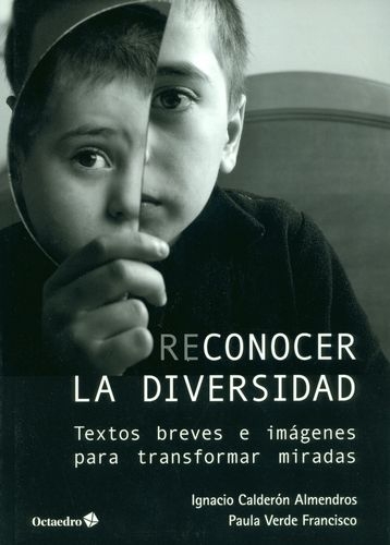 Reconocer La Diversidad Textos Breves E Imagenes Para Transformar Miradas