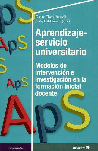 Aprendizaje Servicio Universitario Modelos De Intervencion E Investigacion En La Formacion Inicial Docente