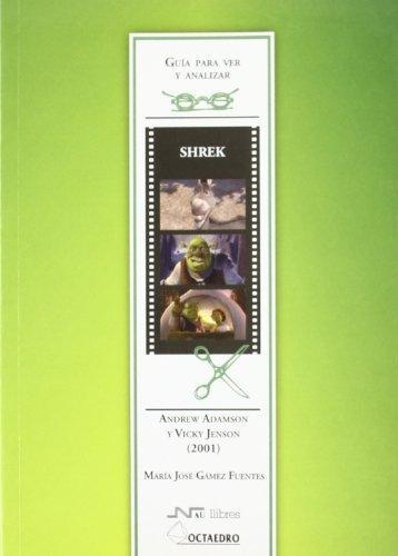 Shrek Guia Para Ver Y Analizar Cine