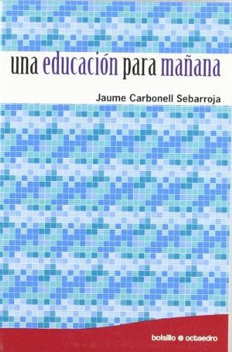 Una Educacion Para Mañana