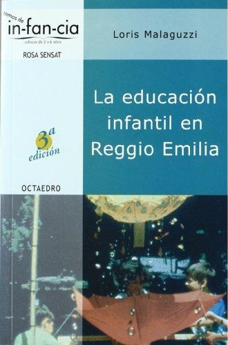 Educacion Infantil (3A.Ed) En Reggio Emilia, La