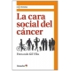 Cara Social Del Cancer, La