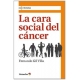 Cara Social Del Cancer, La