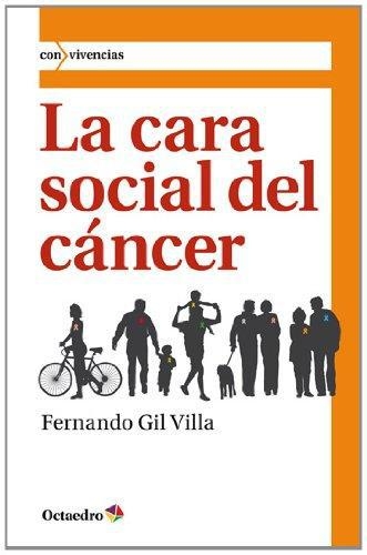 Cara Social Del Cancer, La