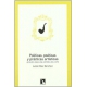 Politicas Poeticas Y Practicas Artisticas. Apuntes Para Una Historia Del Arte