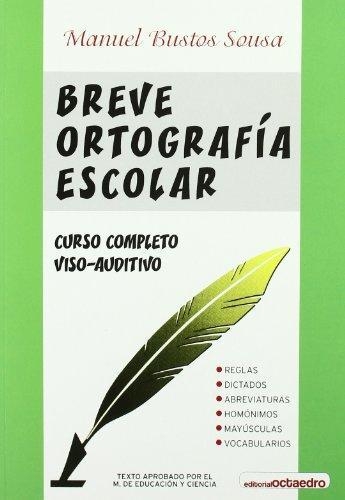 Breve Ortografia Escolar (10ª Ed) Curso Completo Viso-Auditivo