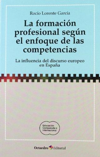 Formacion Profesional Segun El Enfoque De Las Competencias, La