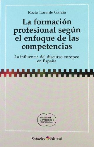 Formacion Profesional Segun El Enfoque De Las Competencias, La