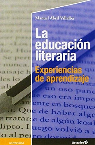 Educacion Literaria Experiencias De Aprendizaje, La