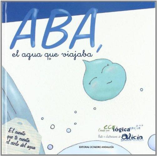 Aba El Agua Que Viajaba