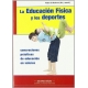 Educacion Fisica Y Los Deportes. Concreciones Practicas De Educacion En Valores, La