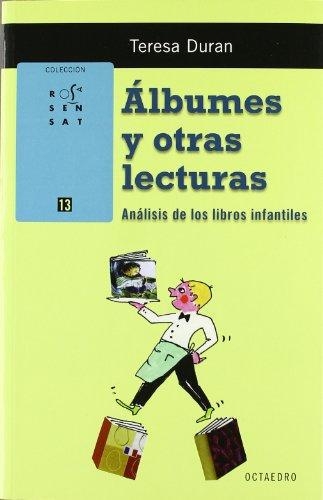 Albumes Y Otras Lecturas. Analisis De Los Libros Infantiles