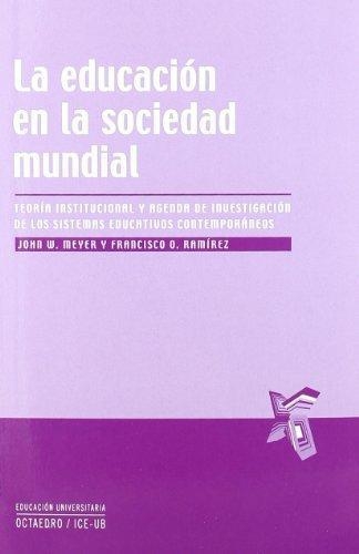 Educacion En La Sociedad Mundial