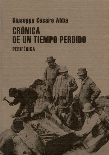 Cronica De Un Tiempo Perdido